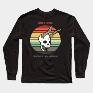 Sunset Demon Skull / Only Evil Wears No Mask Long Sleeve T-Shirt